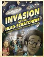 Invasion of the Head-Scratchers: Survivors' Guide to Scholarship Essays