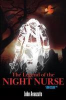 The Legend of the Night Nurse