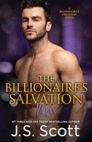 The Billionaire's Salvation:: (The Billionaire's Obsession | Max)