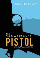 The Samaritan's Pistol