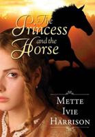 The Princess and the Horse