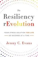The Resiliency rEvolution