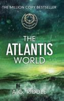 The Atlantis World (The Origin Mystery, Book 3)