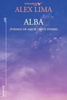 Alba (Poemas De Amor / Love Poems)