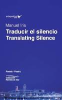 Traducir El Silencio / Translating Silence