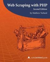 Web Scraping With PHP, 2nd Edition