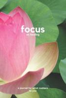 Focus on Healing