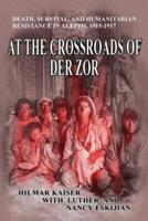 At the Crossroads of Der Zor