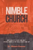 Nimble Church: Why Agility Is Key And Why Upside-Down Is The Real Right-Side-Up
