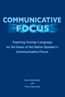 Communicative Focus, Second Edition