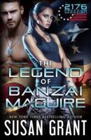 The Legend of Banzai Maguire