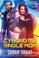 Cyborg and the Single Mom
