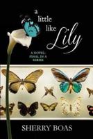 A Little Like Lily