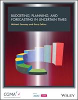 Budgeting, Planning, and Forecasting in Uncertain Times