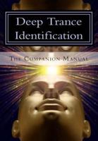 Deep Trance Identification