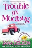 Trouble in Mudbug