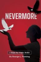 Nevermore: A Tampa Bay Tropics Thriller