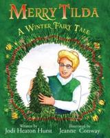 Merry Tilda: A Winter Fairy Tale