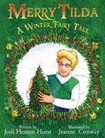 Merry Tilda: A Winter Fairy Tale