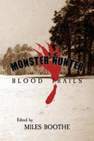 Monster Hunter Blood Trails