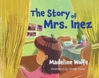 The Story of Mrs. Inez