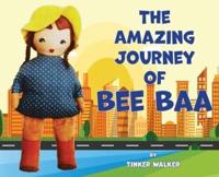 The Amazing Journey of Bee Baa