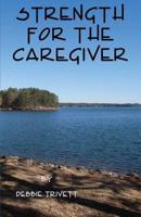 Strength for the Caregiver