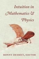 Intuition in Mathematics and Physics