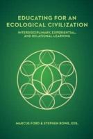 Educating for an Ecological Civilization