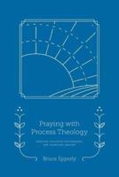 Praying With Process Theology