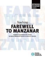 Teaching "Farewell to Manzanar"