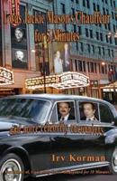 I was Jackie Mason's Chauffeur for 5 Minutes: and more celebrity encounters