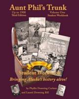 Aunt Phil's Trunk Volume One Student Workbook Third Edition