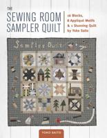 The Sewing Room Sampler Quilt