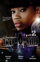Trap-A-Rella 2