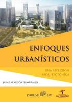 Enfoques Urbanisticos