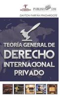 TEORÍA GENERAL DE DERECHO INTERNACIONAL PRIVADO