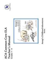 ACA Common Core ELA Teacher's Manual