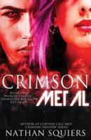 Crimson Metal