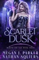 Scarlet Dusk: A Scarlet Night Novel