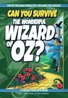 Can You Survive The Wonderful Wizard of Oz?