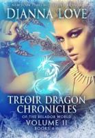 Treoir Dragon Chronicles of the Belador™ World: Volume II, Books 4-6