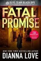 Fatal Promise: Slye Temp book 6