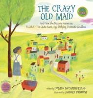 The Crazy Old Maid