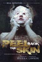 Peel Back the Skin