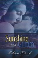 Sunshine and Grimm