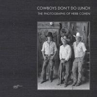 Cowboys Don't Do Lunch