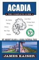 Acadia: The Complete Guide