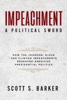 Impeachment - A Political Sword