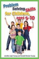 Problem Solving Skills for Children, Ages 5-12